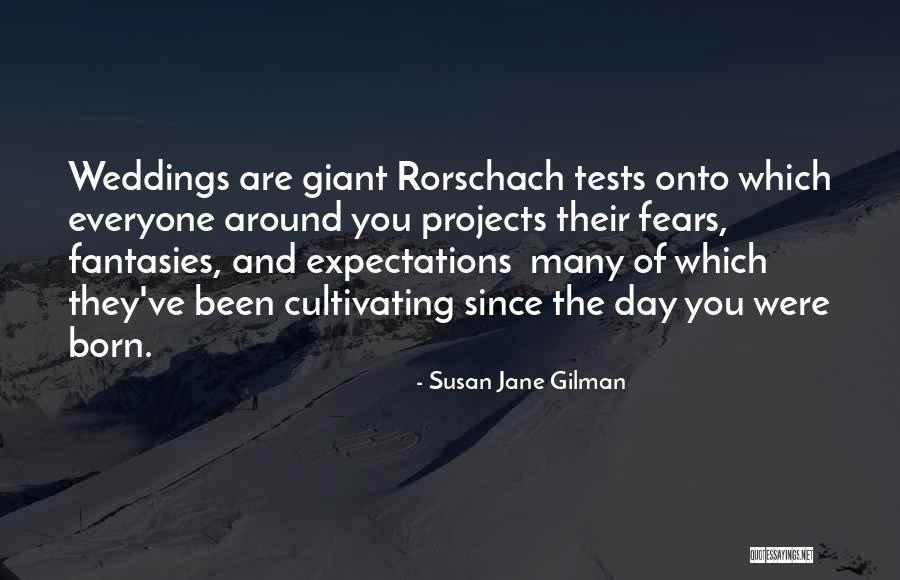 Rorschach Quotes By Susan Jane Gilman