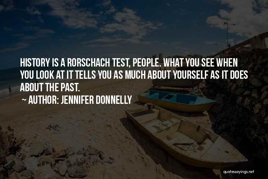 Rorschach Test Quotes By Jennifer Donnelly