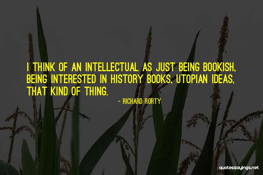 Rorty Quotes By Richard Rorty Rorty Quotes By Richard Rorty