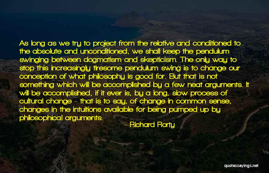 Rorty Quotes By Richard Rorty Rorty Quotes By Richard Rorty