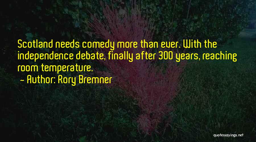 Rory Bremner Quotes 1449667