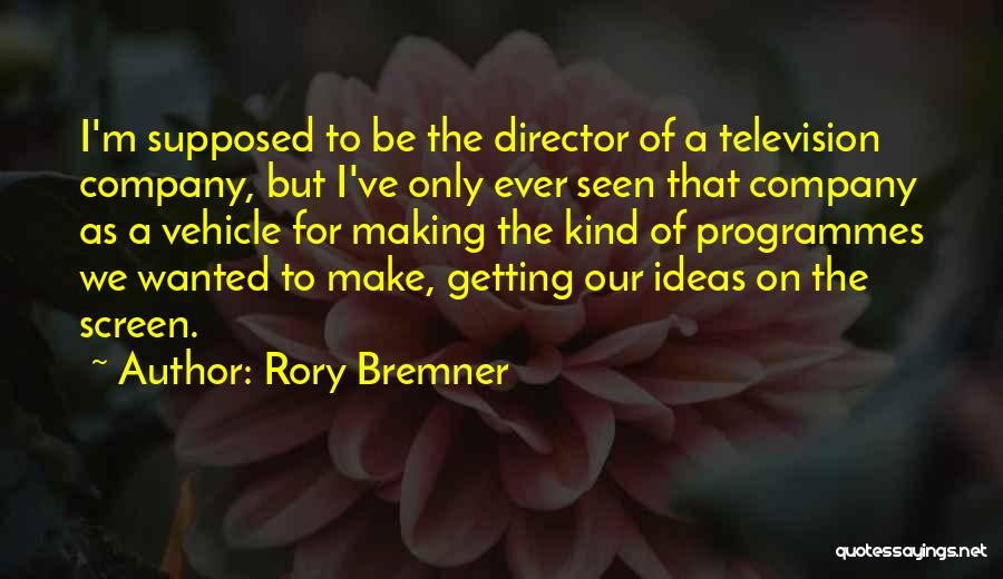 Rory Bremner Quotes 190429