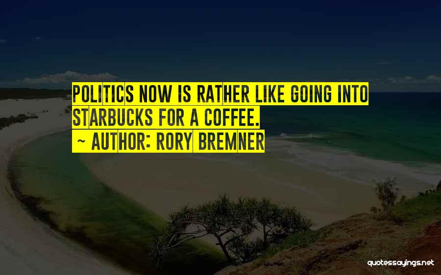 Rory Bremner Quotes 475087