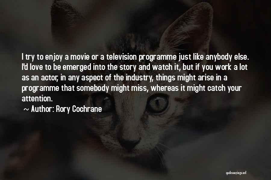 Rory Cochrane Quotes 951252