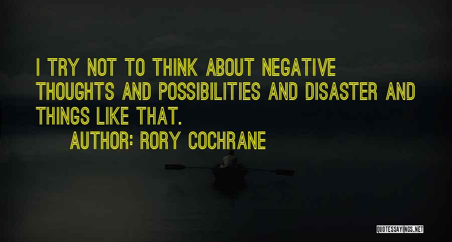 Rory Cochrane Quotes 962041