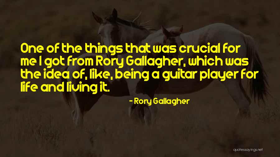 Rory Gallagher Quotes 1171654