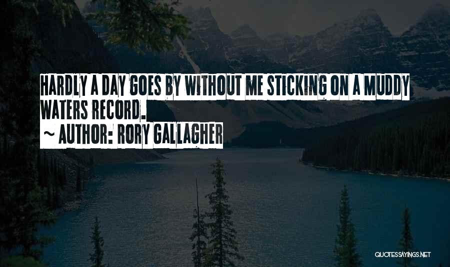 Rory Gallagher Quotes 2083415