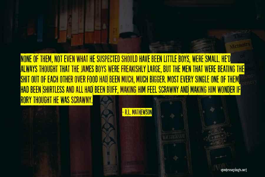 Rory James Quotes By R.L. Mathewson Rory James Quotes By R.L. Mathewson