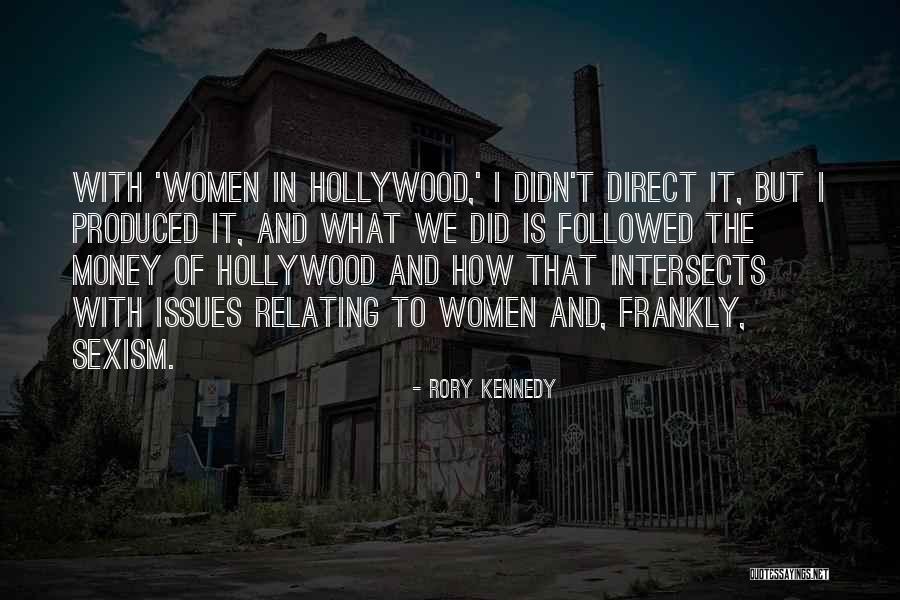 Rory Kennedy Quotes 1678625 Rory Kennedy Quotes 1678625