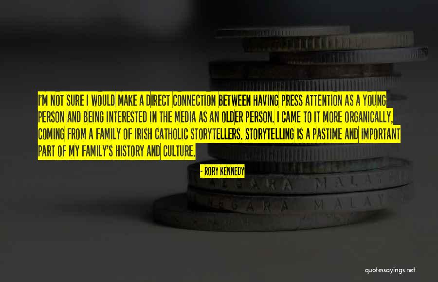 Rory Kennedy Quotes 293398 Rory Kennedy Quotes 293398