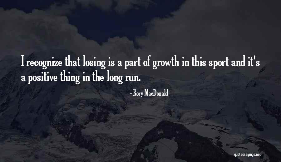 Rory MacDonald Quotes 2031135