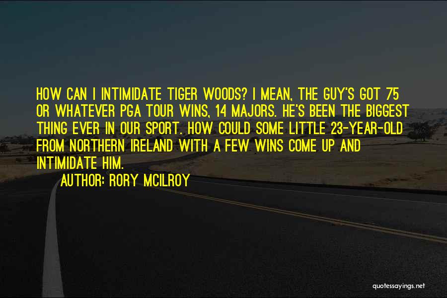 Rory McIlroy Quotes 1492573