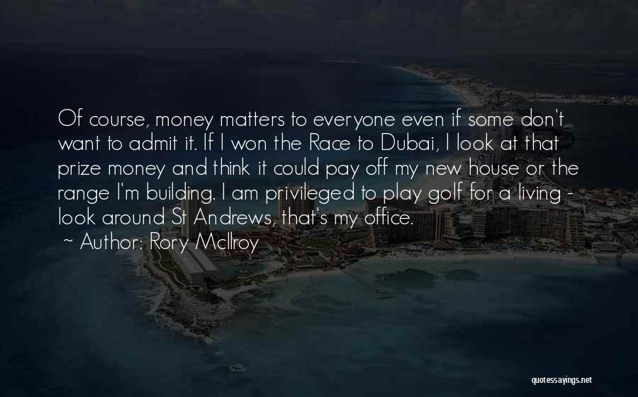 Rory McIlroy Quotes 2100240