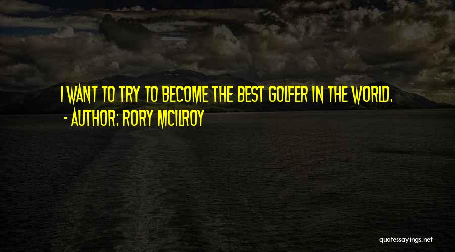 Rory McIlroy Quotes 791699