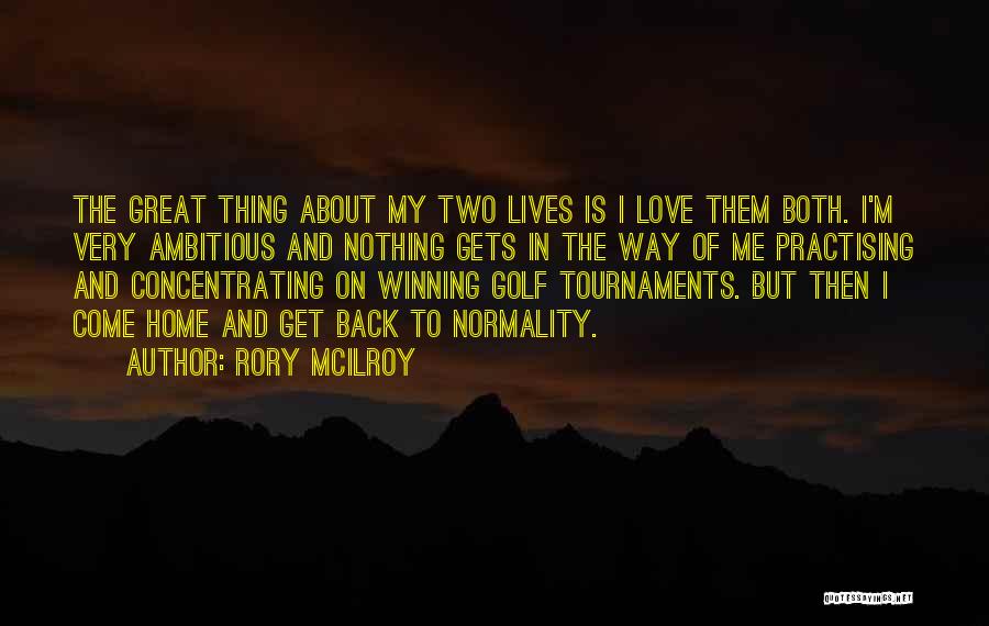 Rory McIlroy Quotes 793213