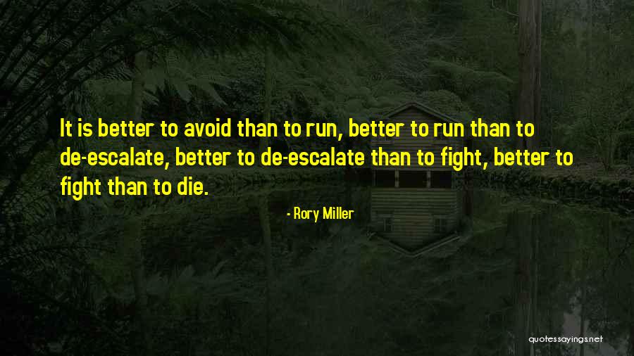 Rory Miller Quotes 1281932 Rory Miller Quotes 1281932