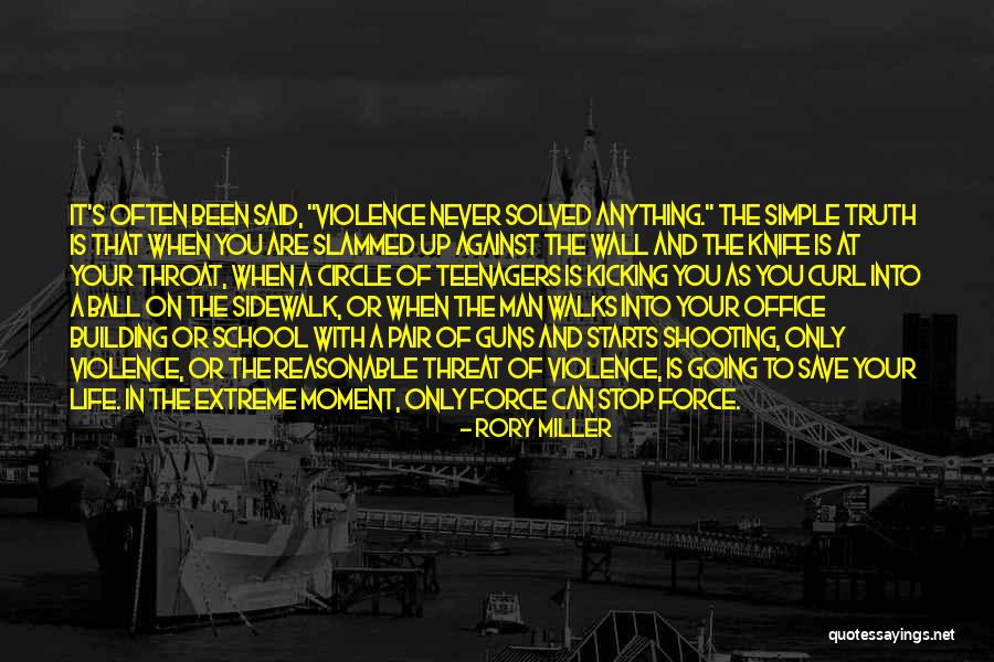 Rory Miller Quotes 335208 Rory Miller Quotes 335208
