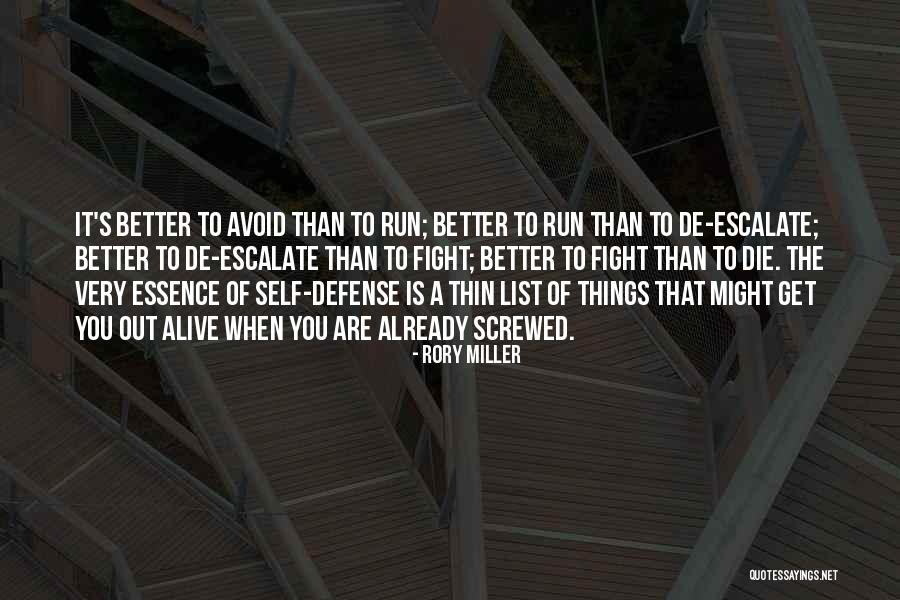 Rory Miller Quotes 600661 Rory Miller Quotes 600661