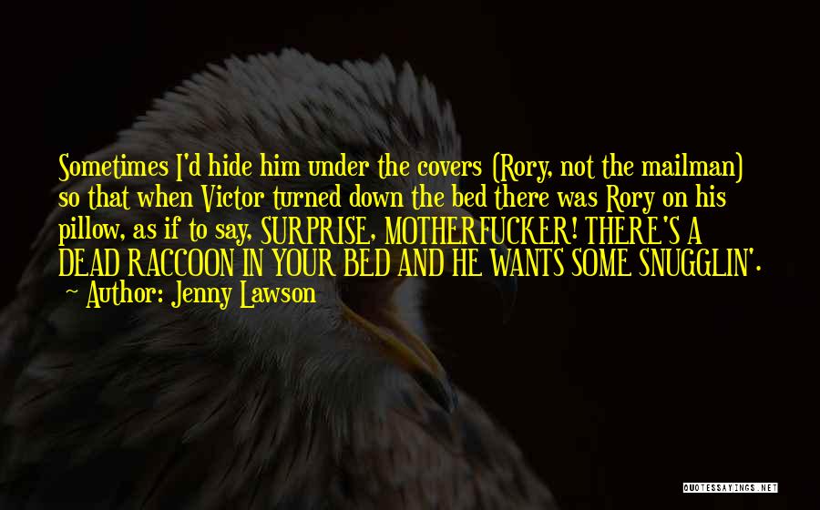 Rory Quotes By Jenny Lawson