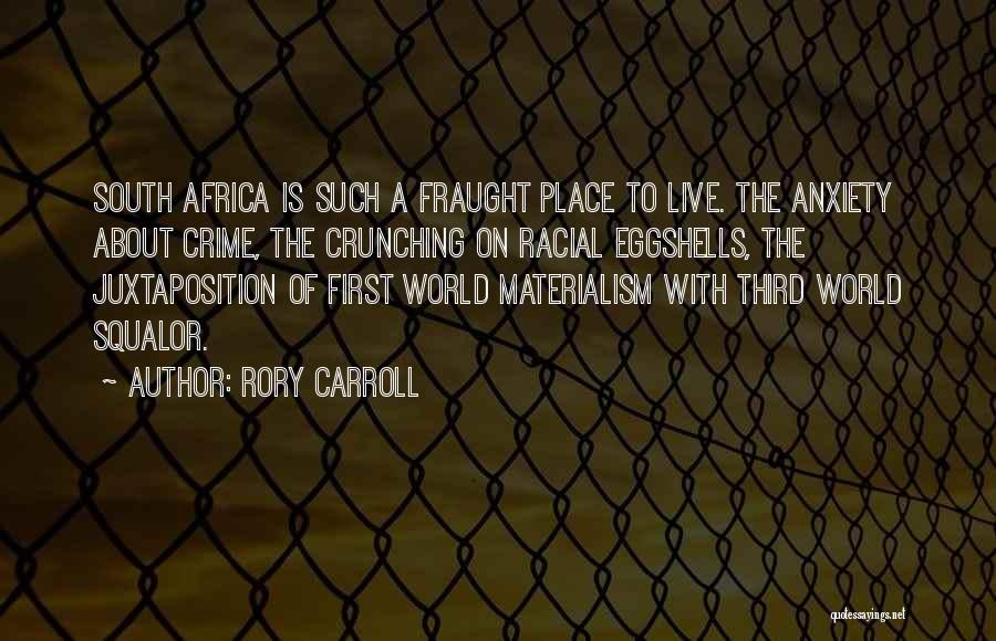 Rory Quotes By Rory Carroll