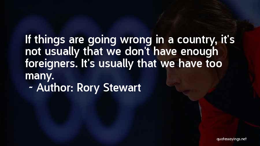 Rory Quotes By Rory Stewart
