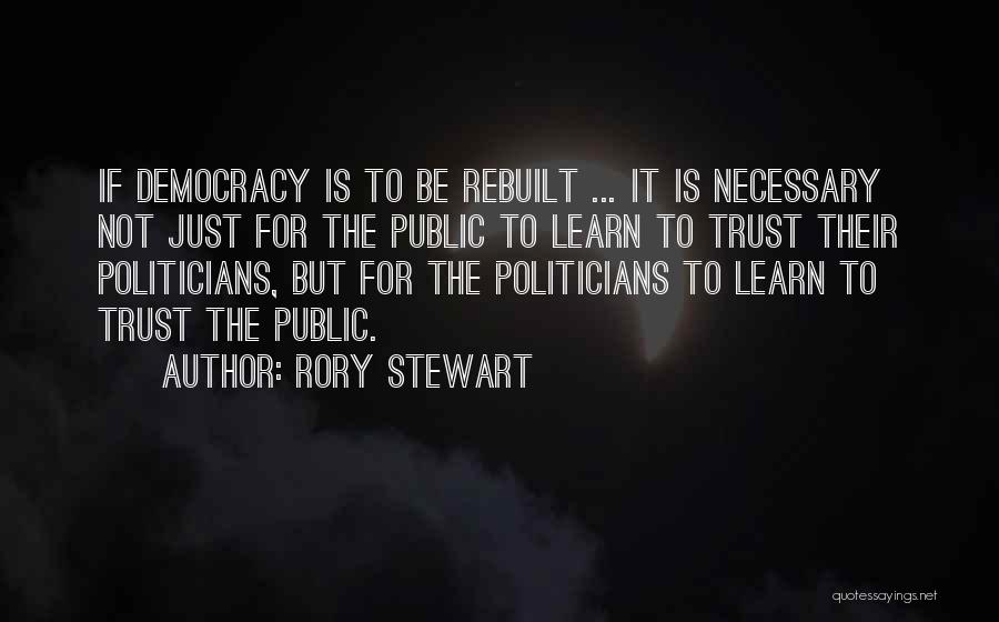 Rory Stewart Quotes 121327