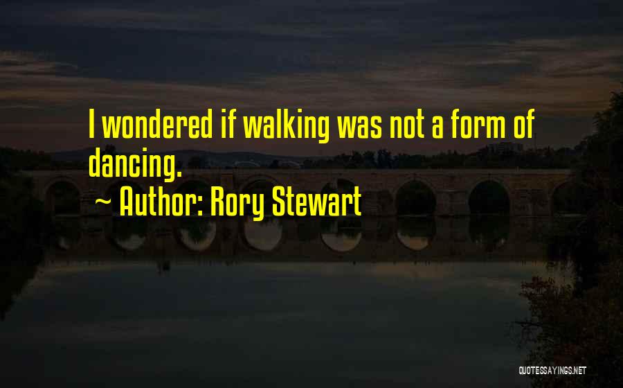 Rory Stewart Quotes 313034