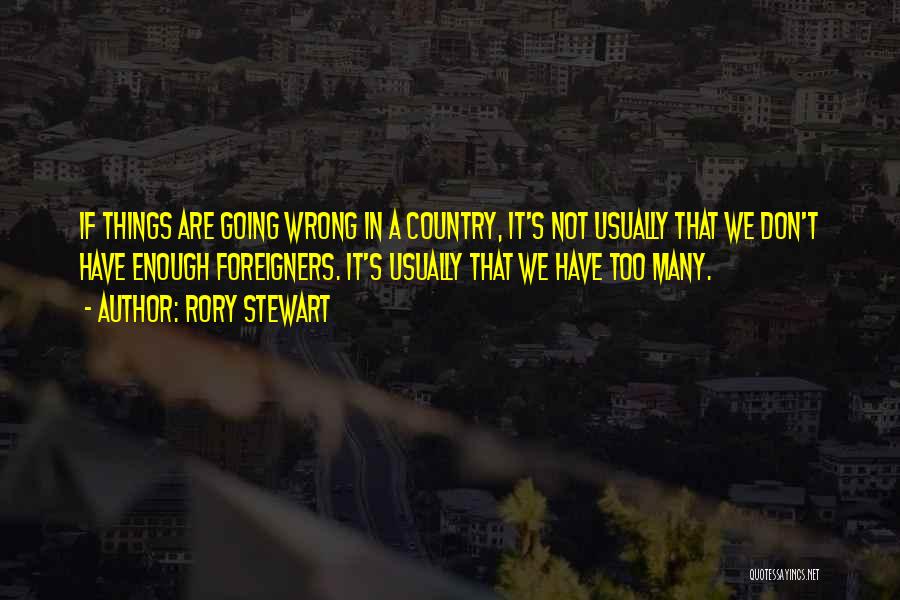 Rory Stewart Quotes 313864