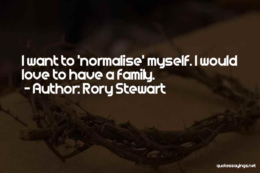 Rory Stewart Quotes 351919