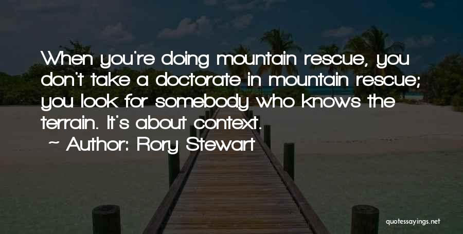 Rory Stewart Quotes 81259