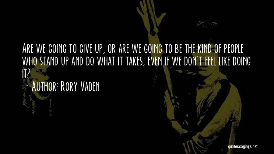 Rory Vaden Quotes 896327
