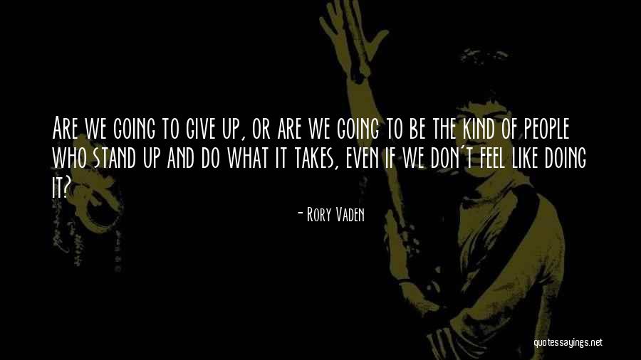 Rory Vaden Quotes 896327