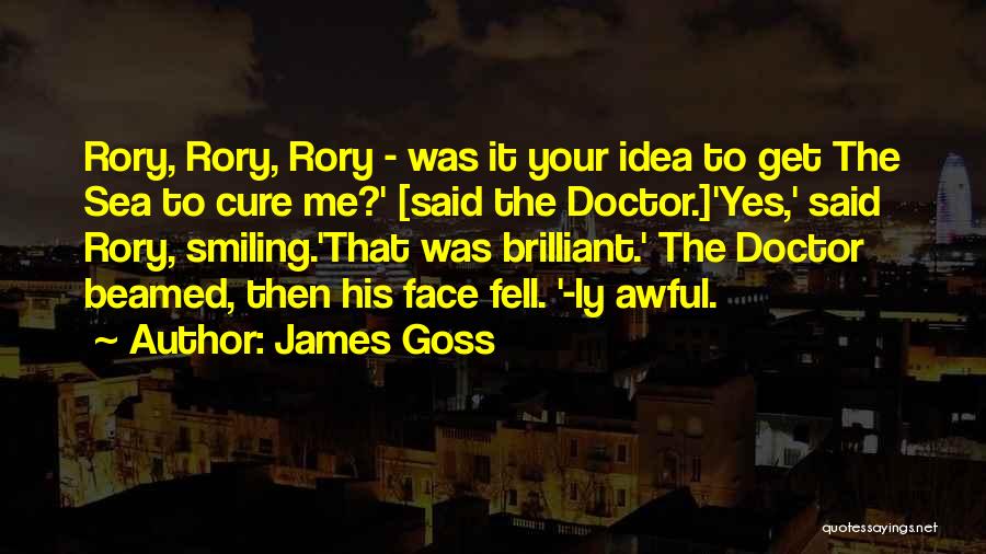 Rory Williams Quotes By James Goss