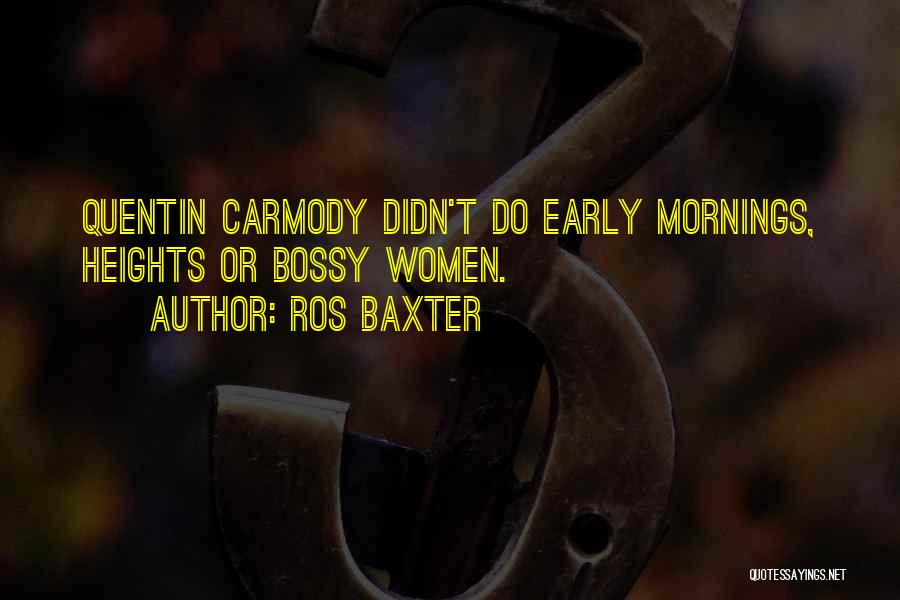 Ros Baxter Quotes 1588992