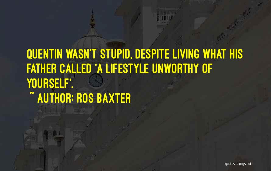 Ros Baxter Quotes 2213020