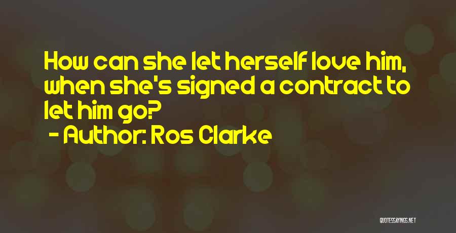 Ros Clarke Quotes 207181