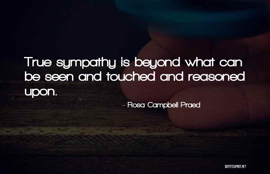 Rosa Campbell Praed Quotes 1852279 Rosa Campbell Praed Quotes 1852279