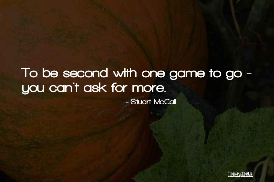 Rosa Elena Sahagun Quotes By Stuart McCall Rosa Elena Sahagun Quotes By Stuart McCall