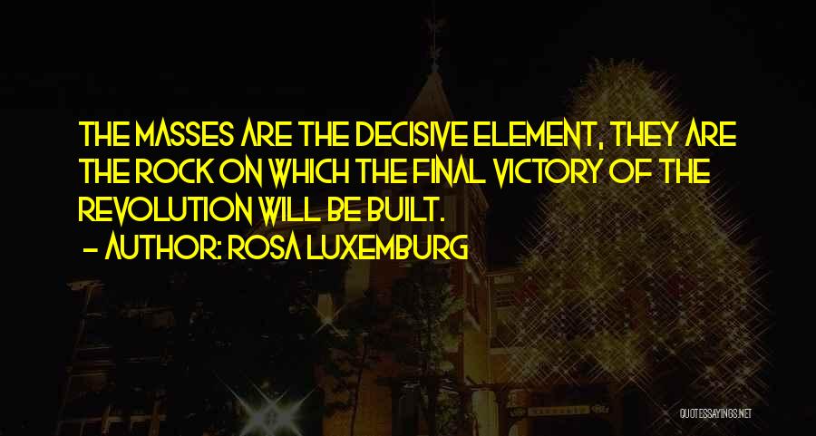 Rosa Luxemburg Quotes 2270969