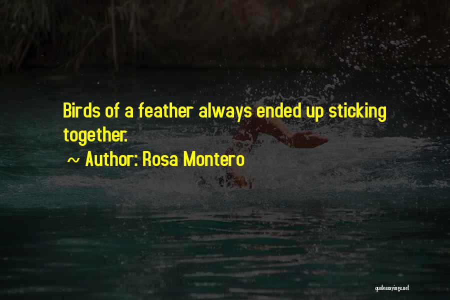 Rosa Montero Quotes 1426939