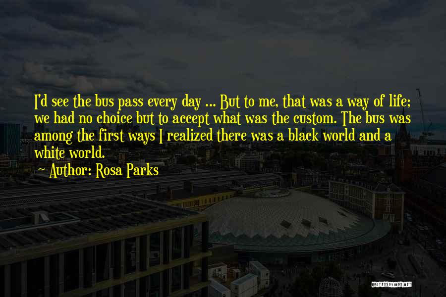 Rosa Parks Quotes 1934253