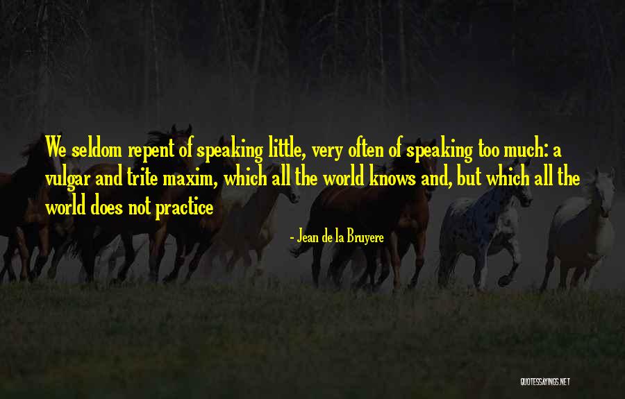 Rosa Santana Quotes By Jean De La Bruyere Rosa Santana Quotes By Jean De La Bruyere