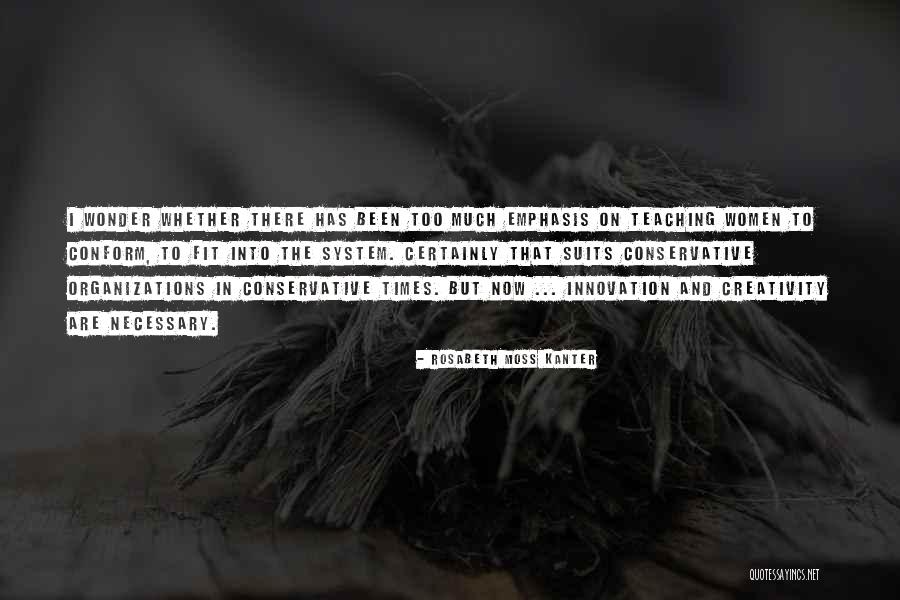 Rosabeth Moss Kanter Quotes 1072206 Rosabeth Moss Kanter Quotes 1072206