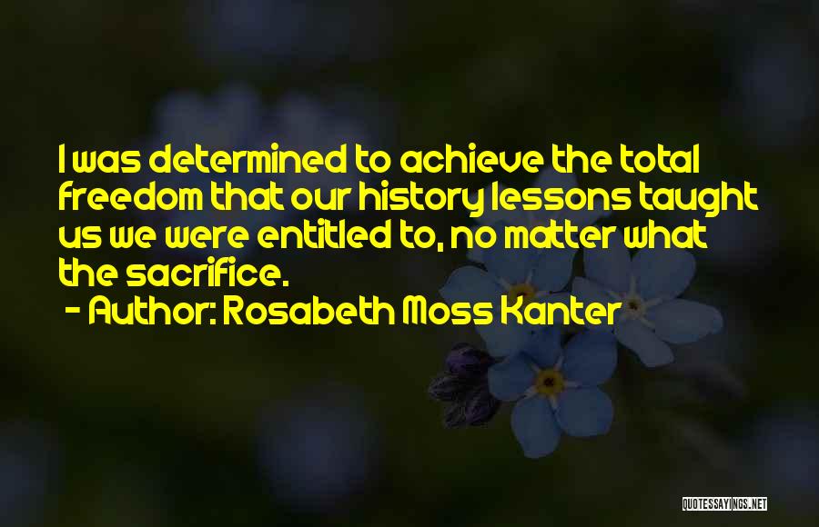 Rosabeth Moss Kanter Quotes 1631385
