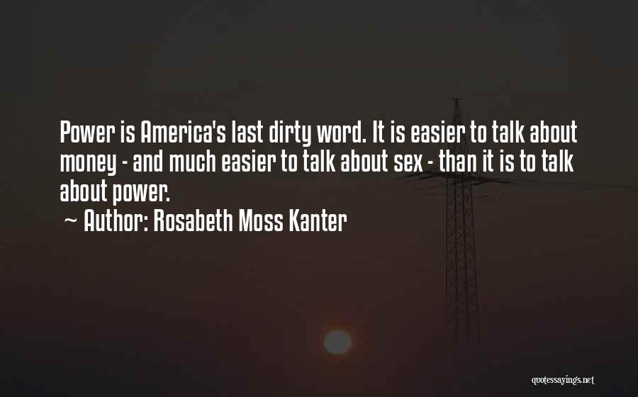 Rosabeth Moss Kanter Quotes 1792998