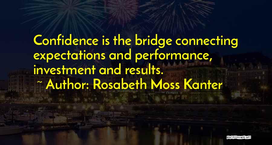 Rosabeth Moss Kanter Quotes 1847851