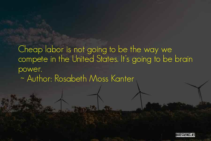 Rosabeth Moss Kanter Quotes 2129901