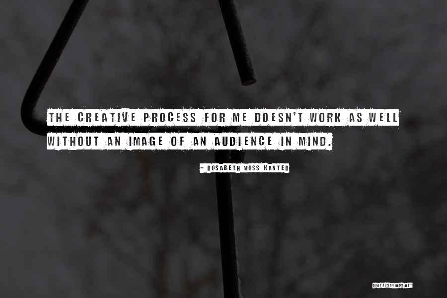 Rosabeth Moss Kanter Quotes 741672 Rosabeth Moss Kanter Quotes 741672