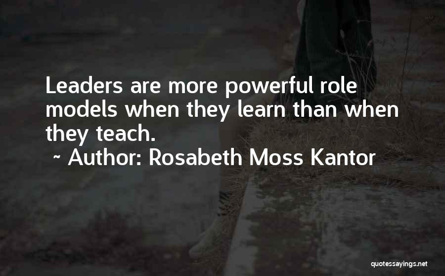 Rosabeth Moss Kantor Quotes 1015567