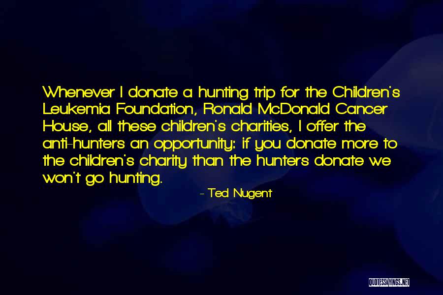 Rosacker Flowers Quotes By Ted Nugent Rosacker Flowers Quotes By Ted Nugent